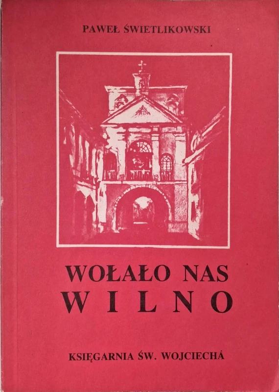 wołało nas wilno.jpg