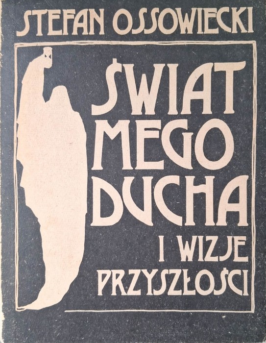 świat mego ducha ossowiecki.jpg