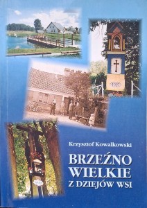 brzeźno wielkie z dziejów wsi.jpg