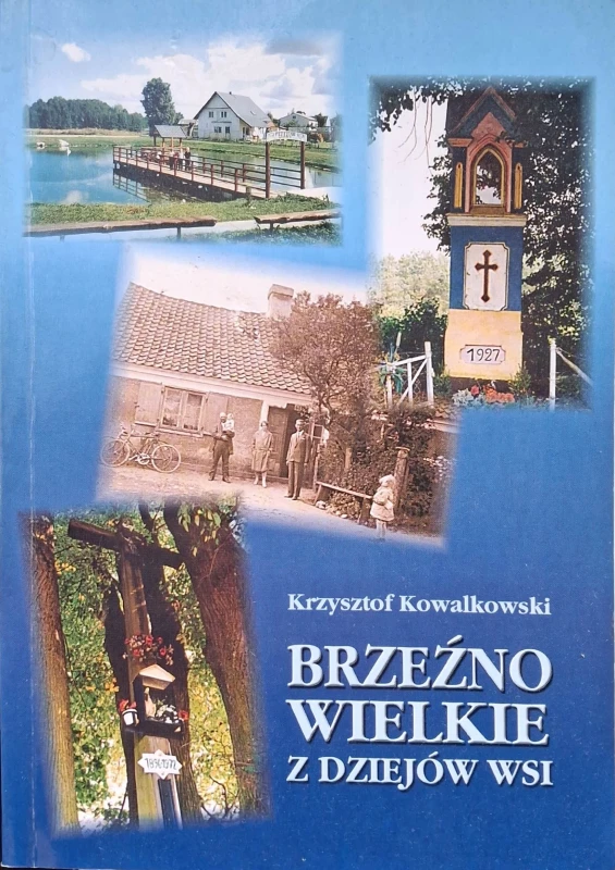 brzeźno wielkie z dziejów wsi.jpg