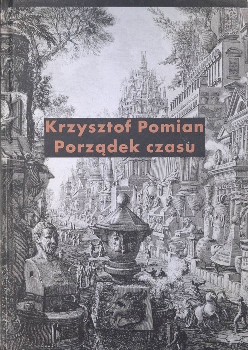 krzysztof pomian porządek czasu.jpg