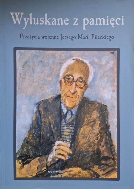 wyłuskane z pamięci pilecki.jpg