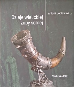 dzieje wielickiej żupy solnej.jpg