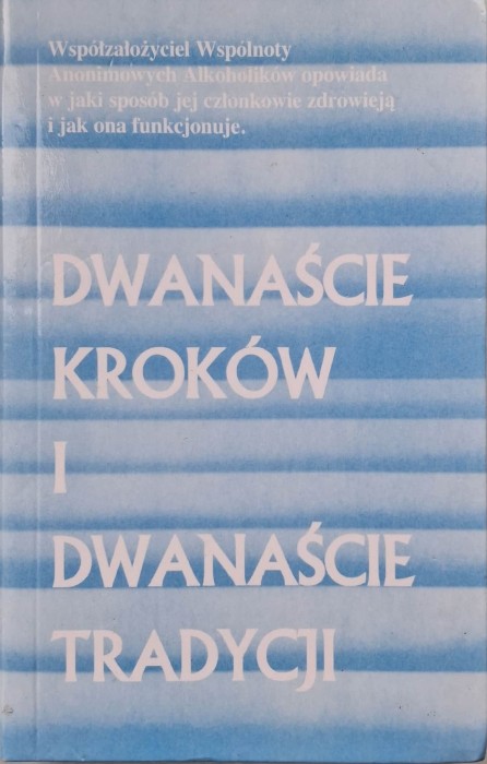 dwanaście kroków i dwanaście tradycji.jpg