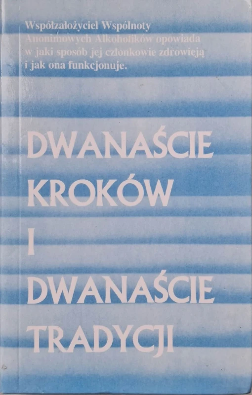 dwanaście kroków i dwanaście tradycji.jpg