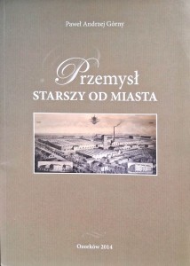 przemysł starszy od miasta.jpg