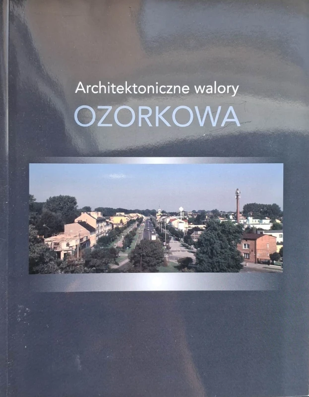 architektoniczne walory ozorkowa.jpg