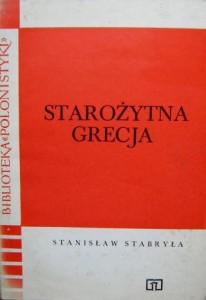 Stanisław Stabryła, Starożytna Grecja