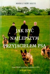 Mnisi z New Skete, Jak być najlepszym przyjacielem psa