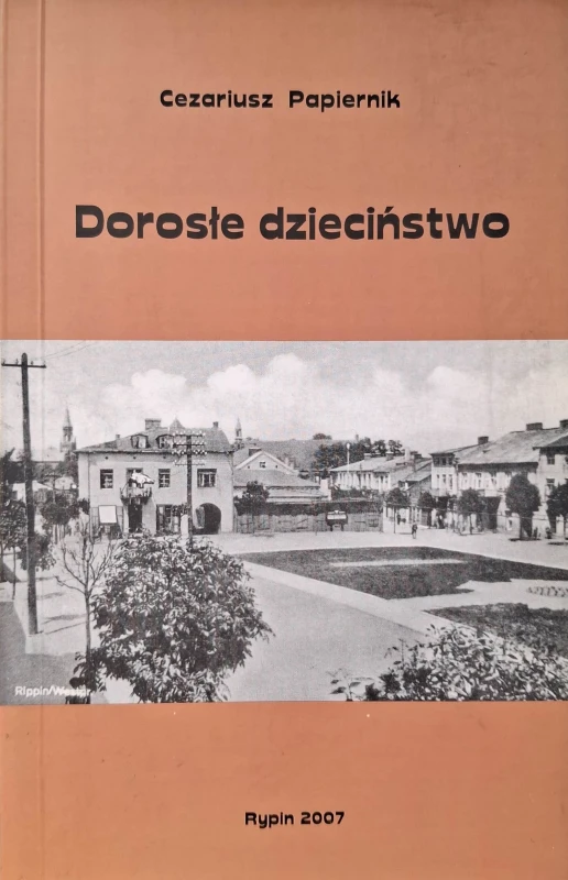 dorosłe dzieciństwo papiernik.jpg