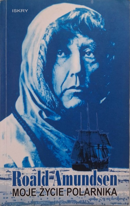 amundsen moje życie polarnika.jpg