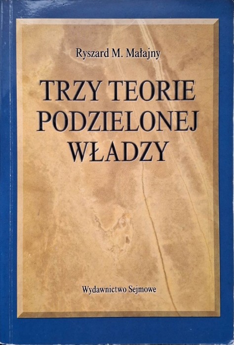 trzy teorie podzielonej władzy.jpg