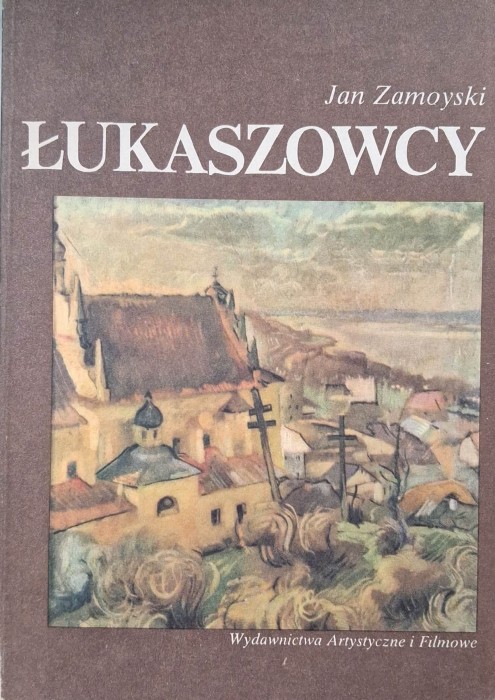 łukaszowcy zamoyski.jpg