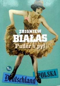 Zbigniew Białas, Puder i pył
