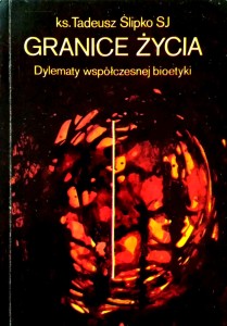 Tadeusz Ślipko, Granice życia