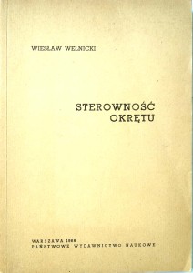 Wiesław Wełnicki, Sterowność okrętu
