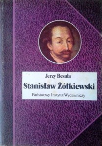 Jerzy Besala, Stanisław Żółkiewski