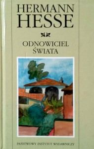 Hermann Hesse, Odnowiciel świata
