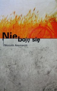 Niccolo Ammaniti, Nie boję się
