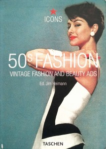 Jim Heimann, 50s Fashion Icons Taschen