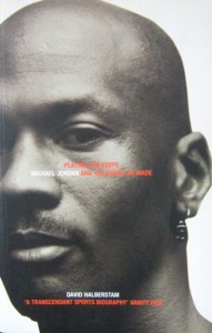 David Halberstam, Playing for keeps Michael Jordan