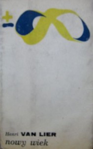 Henri Van Lier, Nowy wiek