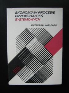 Mieczysław Nasiłowski, Ekonomia w procesie przekształceń systemowych