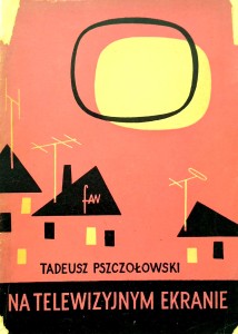 Tadeusz Pszczołowski, Na telewizyjnym ekranie
