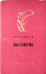 Herve Bazin, Małżeństwo