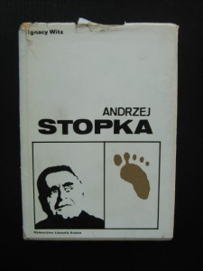 Ignacy Witz, Andrzej Stopka