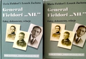 Maria Fieldorf Leszek Zachuta, Generał Fieldorf Nil Fakty dokumenty relacje