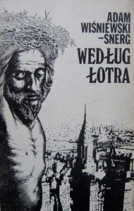 Adam Wiśniewski- Snerg, Według łotra