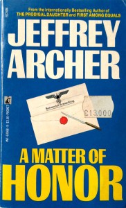 Jeffrey Archer, A Matter of Honor