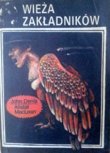John Denis, Wieża zakładników