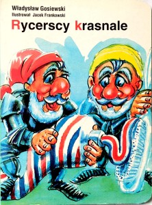Władysław Gosiewski, Rycerscy krasnale