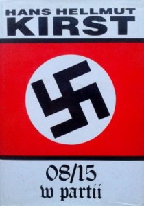 Hans Hellmut Kirst, 08/15 w partii