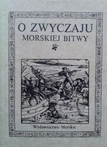 opr. Jakub Zdzisław Lichański, O zwyczaju morskiej bitwy