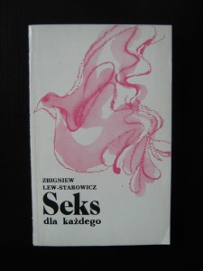 Zbigniew Lew- Starowicz, Seks dla każdego
