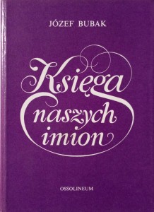 Józef Bubak, Księga naszych imion