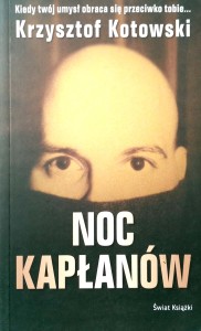Krzysztof Kotowski, Noc kapłanów