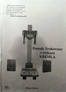 Waś Łopatko Melak, Pomnik zrabowany z rozkazu Kremla
