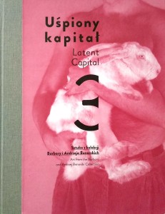 Uśpiony kapitał Sztuka z kolekcji Barbary i Andrzeja Bonarskich