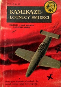 Kald, Kamikaze- lotnicy śmierci