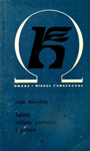 Józef Bielawski, Islam religia państwa i prawa