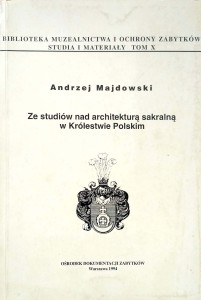 Andrzej Majdowski, Ze studiów nad architekturą sakralną w Królestwie Polskim
