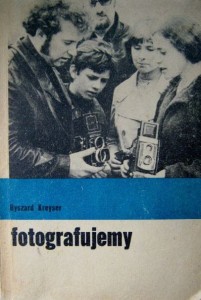 Ryszard Kreyser, Fotografujemy