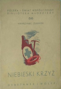 Wawrzyniec Żuławski, Niebieski Krzyż
