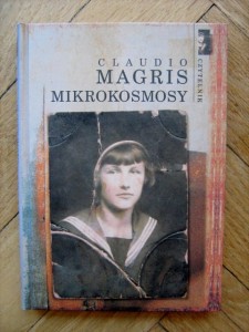 Claudio Magris, Mikrokosmosy