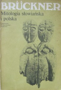 Aleksander Bruckner, Mitologia słowiańska i polska