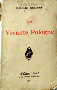 Charles Delvert, La Vivante Pologne